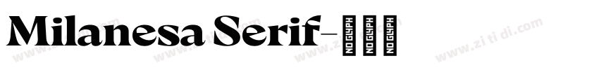 Milanesa Serif字体转换